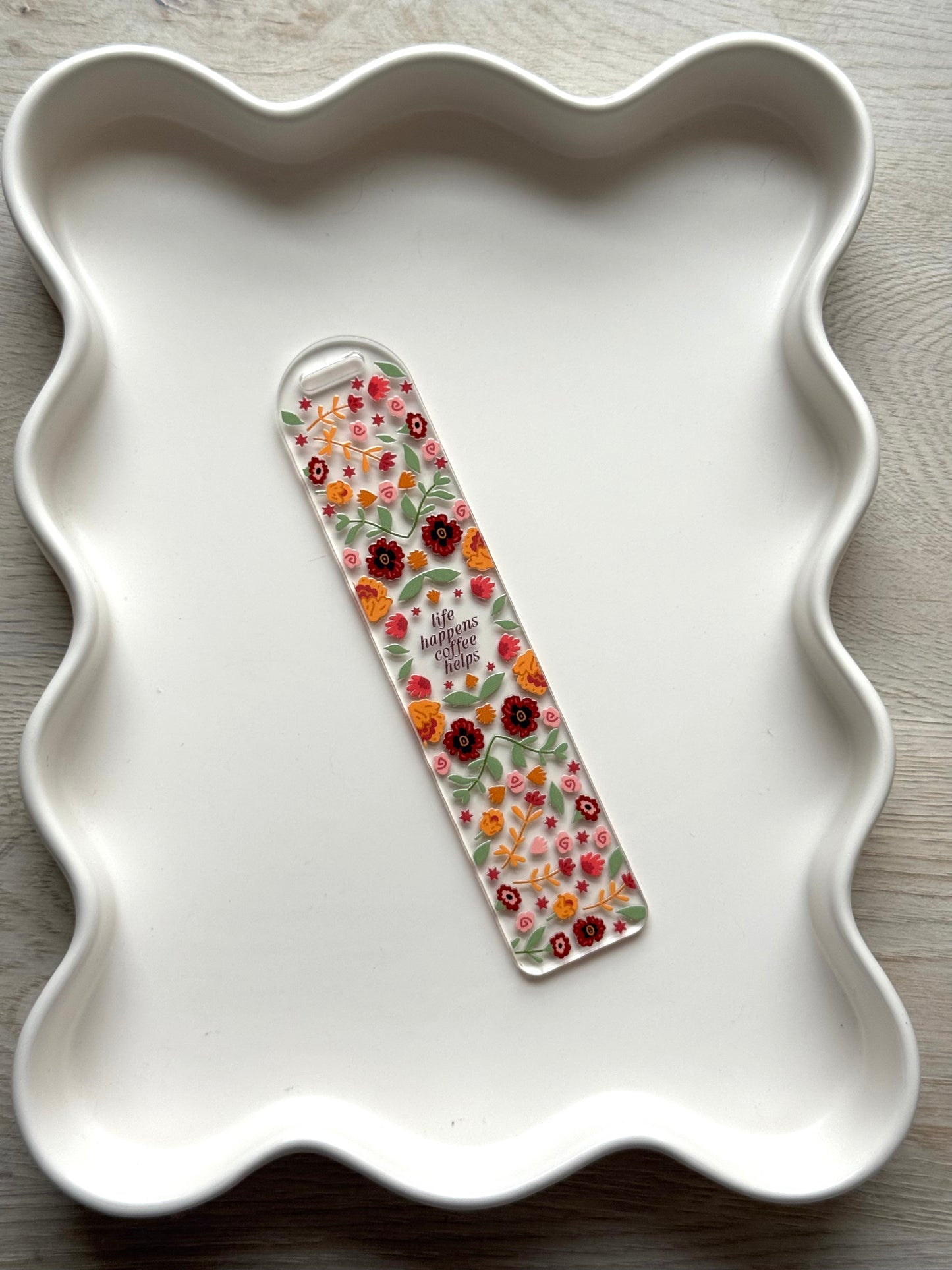 Life Happens Coffee Helps Bookmark