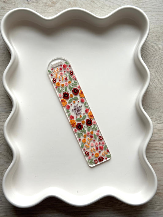 Life Happens Coffee Helps Bookmark